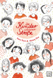 Cover des Buches „Die Kinder unserer Straße“ - geschrieben von Familientherapeutin Petra Thorn und einfühlsam illustriert von Miriam Elze