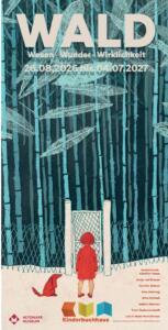 Ausstellung “ WALD. Wesen – Wunder – Wirklichkeit“, 2026 Ausstellungsplakat WALD von Tatia Nadareishvili